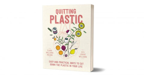 Quitting Plastic by Clara Williams Roldan