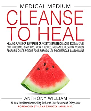 Medical Medium: Cleanse to Heal by Anthony William Book