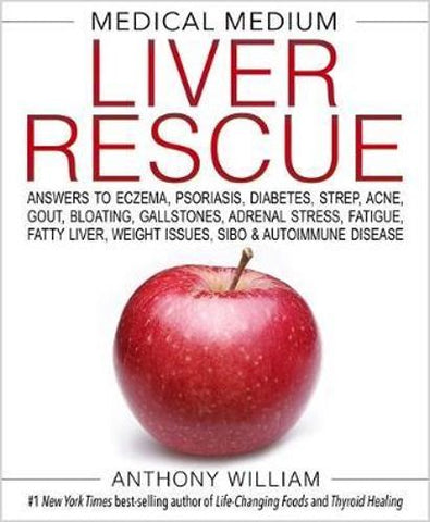 Medical Medium: Liver Rescue by Anthony Williams Book